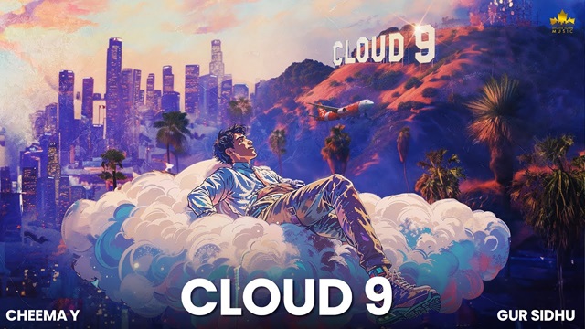 Cloud 9 Lyrics – Cheema Y