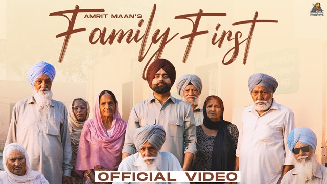 Family First Lyrics – Amrit Maan