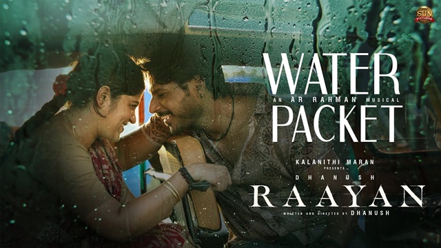 Water Packet Lyrics – Raayan | Santhosh Narayanan