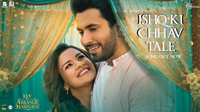 Ishq Ki Chhav Tale Lyrics – Luv Ki Arrange Marriage