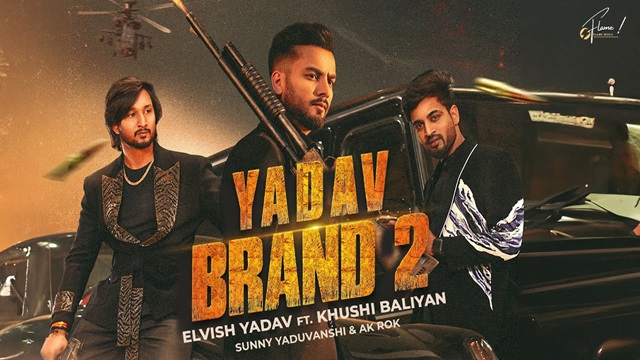 Yadav Brand 2 Lyrics - Elvish Yadav | Sunny Yaduvanshi
